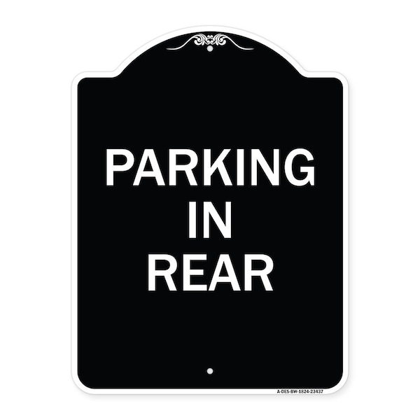 Signmission Designer Series Parking in Rear, Black & White Heavy-Gauge Aluminum Sign, 24" x 18", BW-1824-23437 A-DES-BW-1824-23437 - main